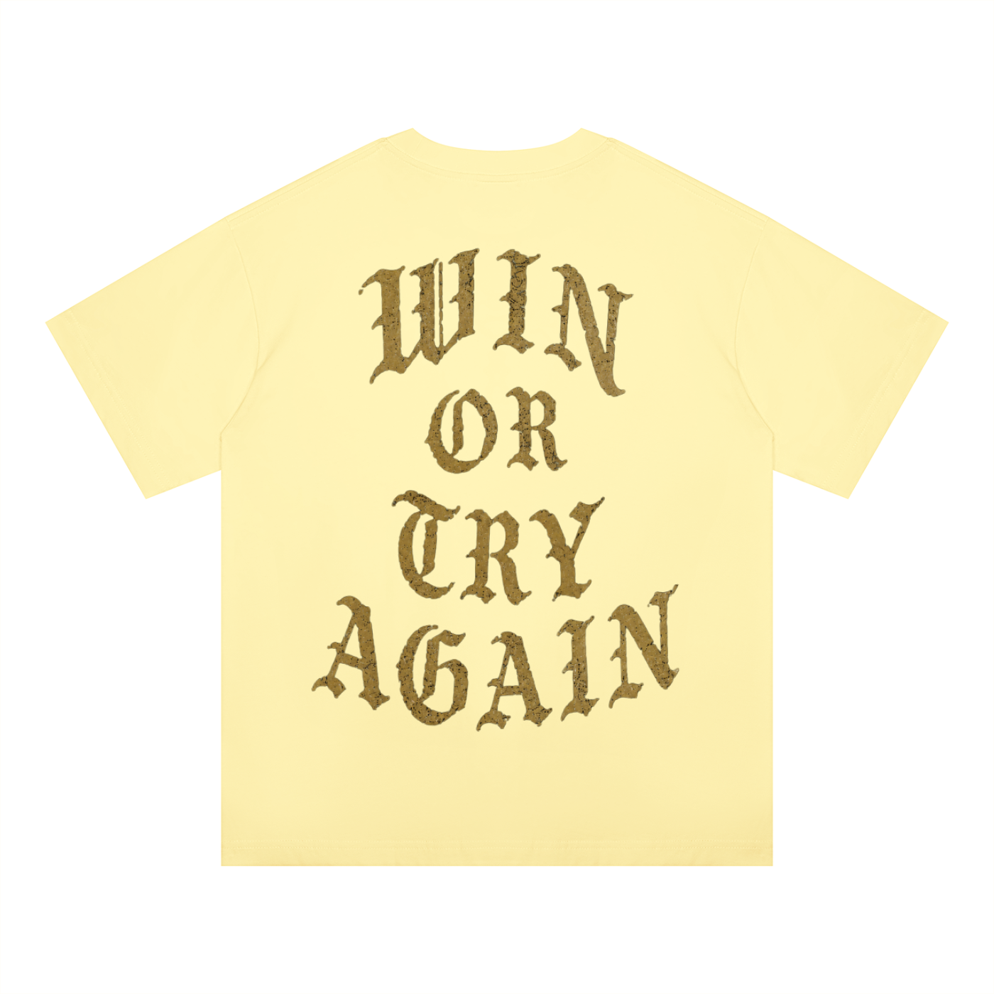 WIN OR TRY AGAIN OVERSIZED TEE