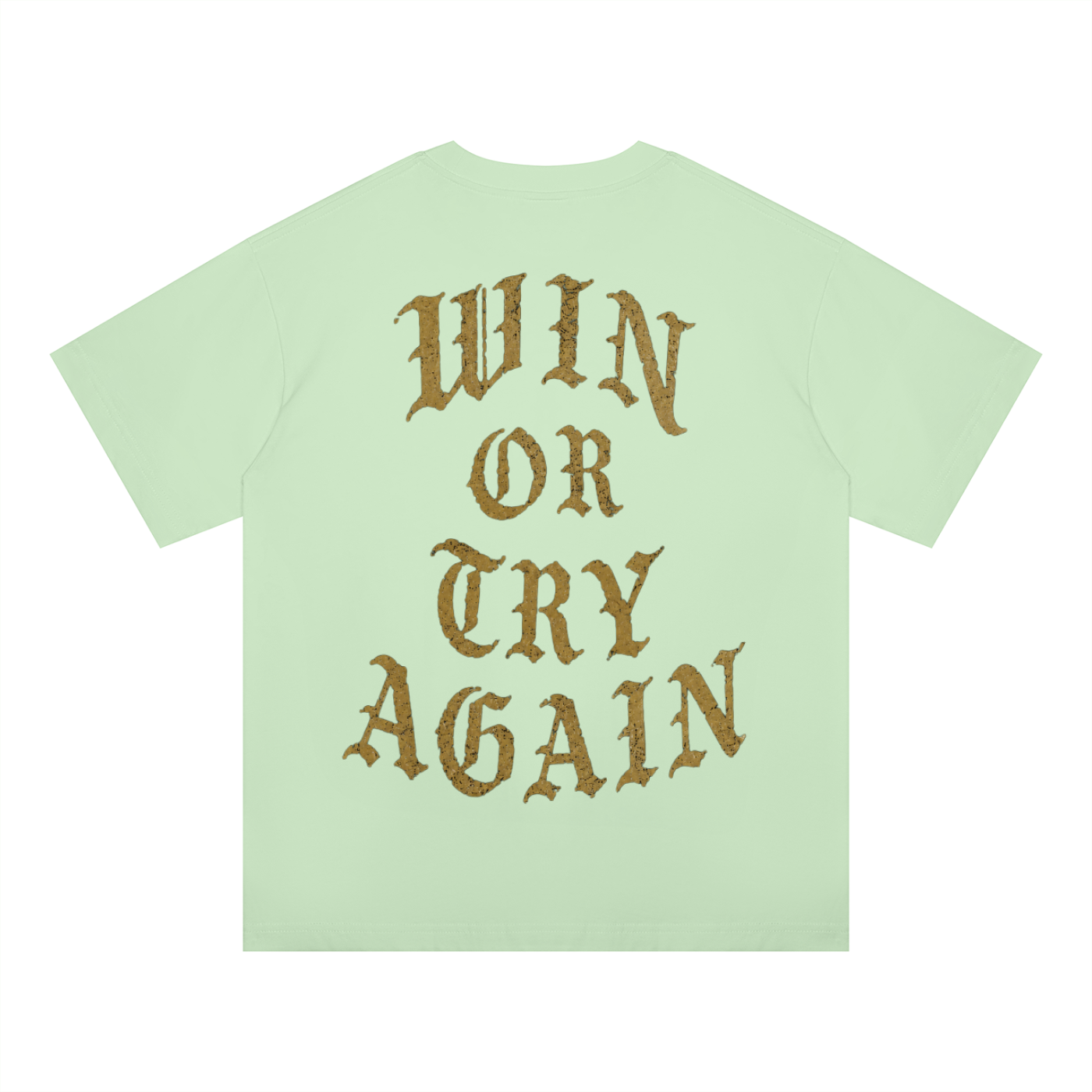 WIN OR TRY AGAIN OVERSIZED TEE