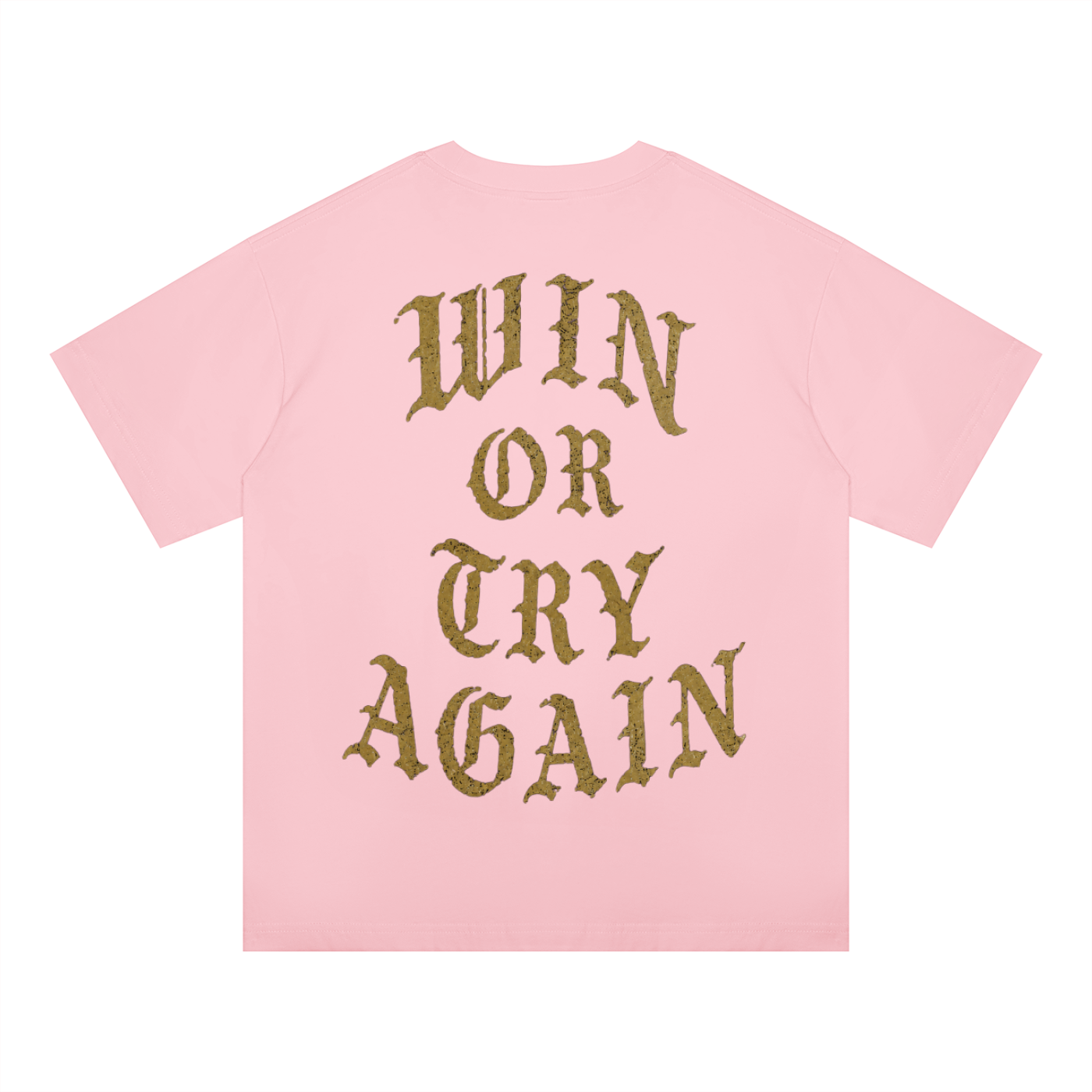 WIN OR TRY AGAIN OVERSIZED TEE